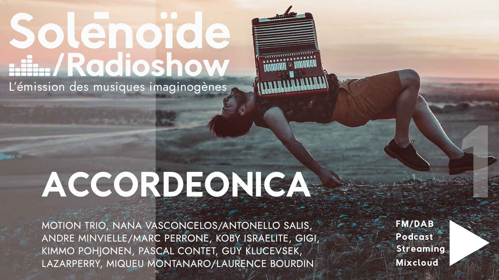 Emission > Solénoïde - Accordéonica 01 - Motion Trio, Kimmo Pohjonen...