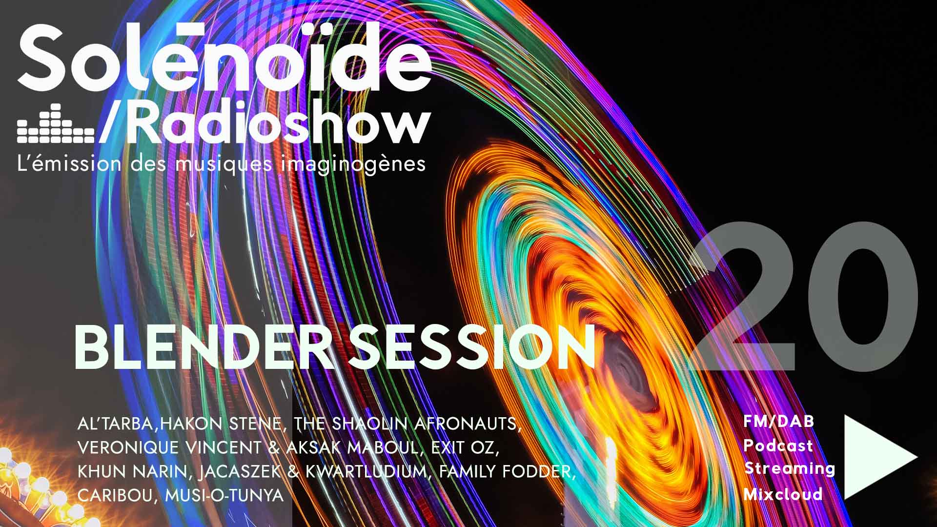 Emission > Solénoïde - Blender Session 20 - Al'Tarba, Hakon Stene, Caribou...