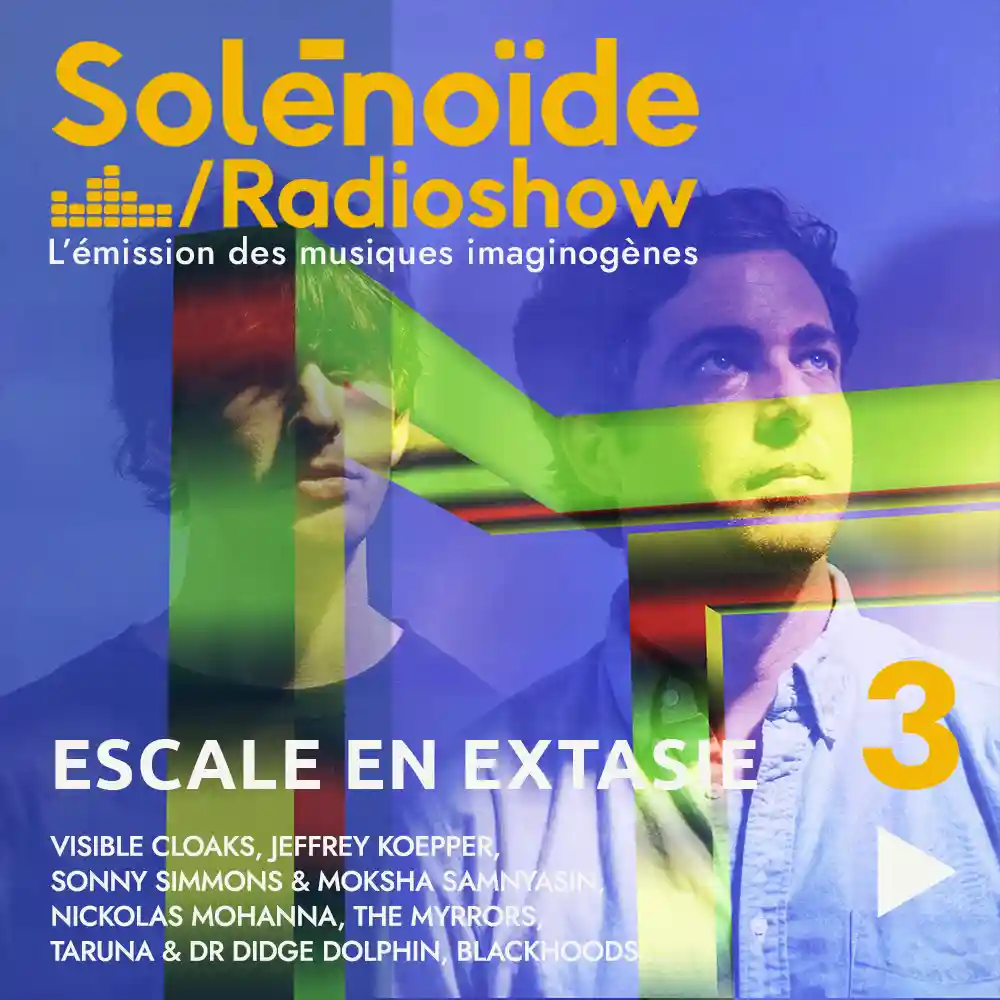 Solénoïde - Excale en Extasie 03 - 09.12.2024 episode artwork