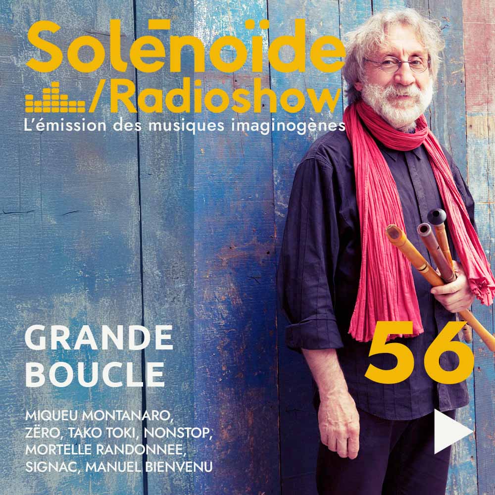 Solénoïde - Grande Boucle 56 - 03.02.2025
