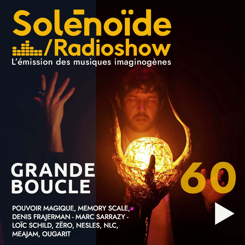Solénoïde - Grande Boucle 60 - 09.06.2025