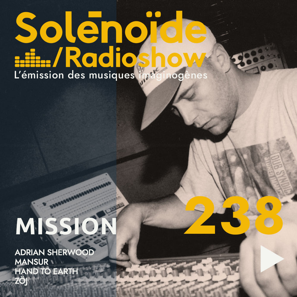 Solénoïde - Mission 238 - 15.09.2025