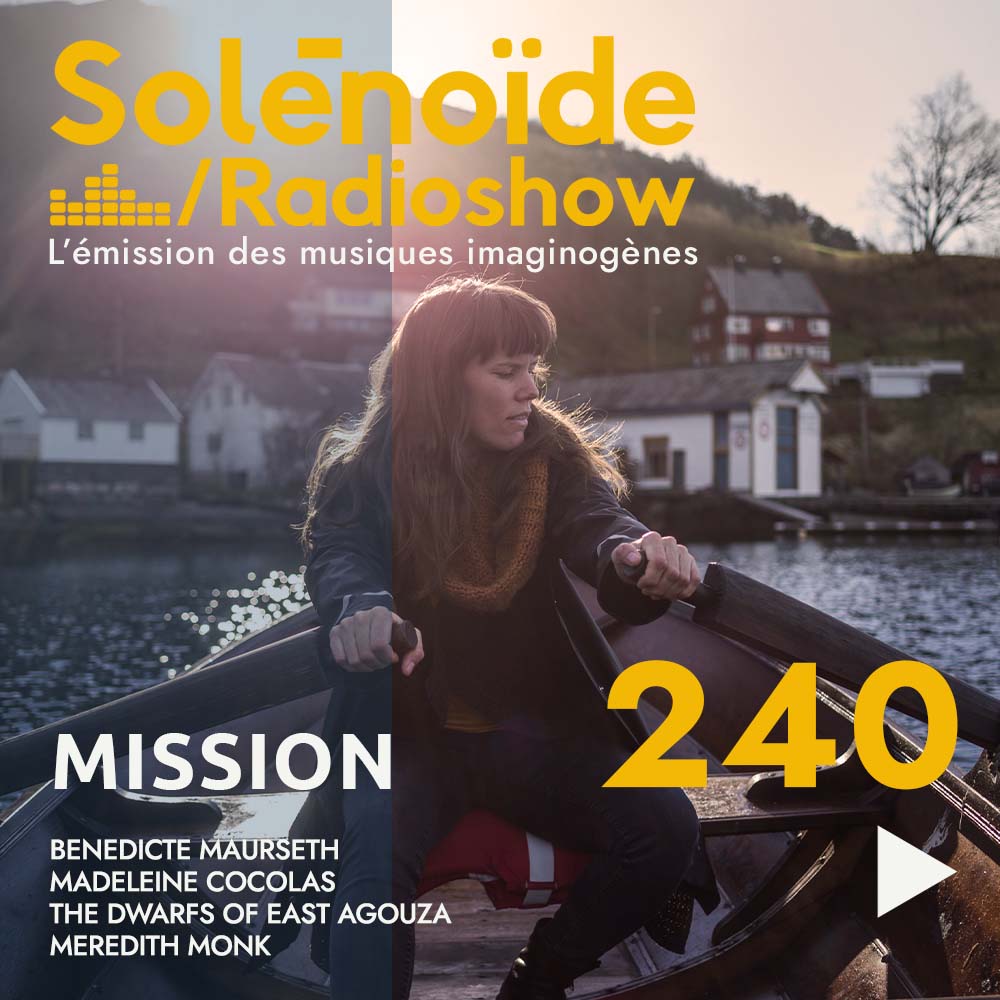 Solénoïde - Mission 240 - 13.10.2025