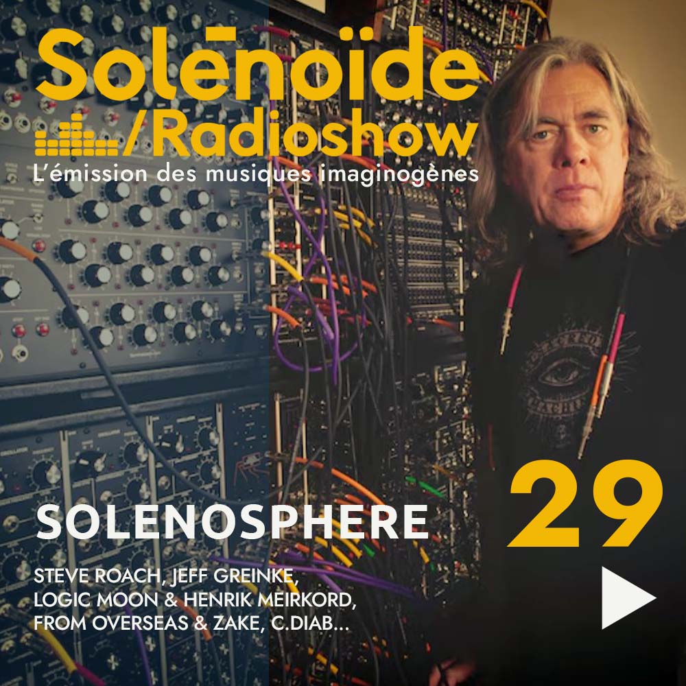 Solénoïde - Solénosphère 29 - 20.10.2025