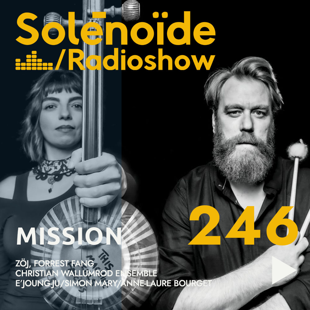 Solénoïde - Mission 246 - 25.05.2026