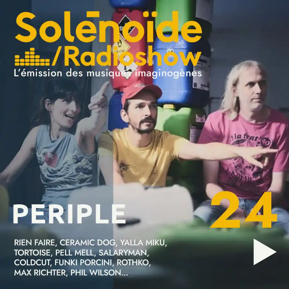 Solénoïde - Périple 24 - 30.03.2026