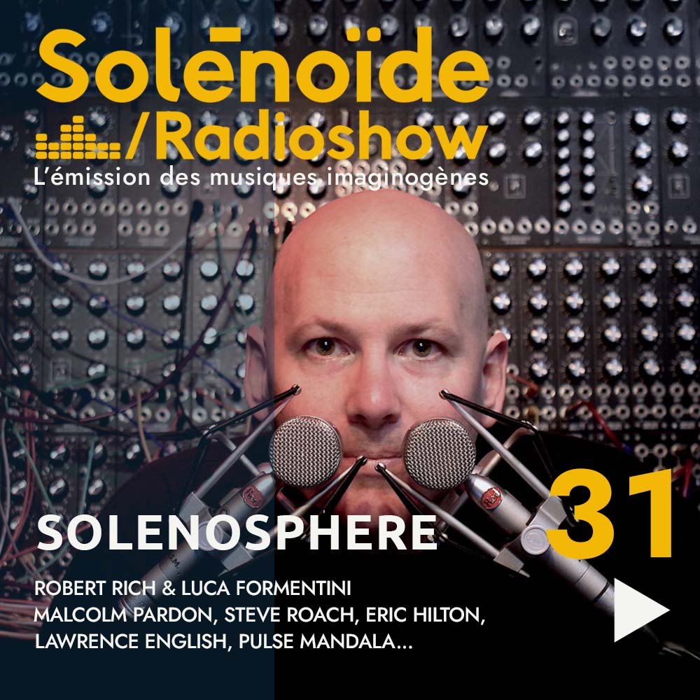 Solénoïde - Solénosphère 31 - 14.10.2024 episode artwork