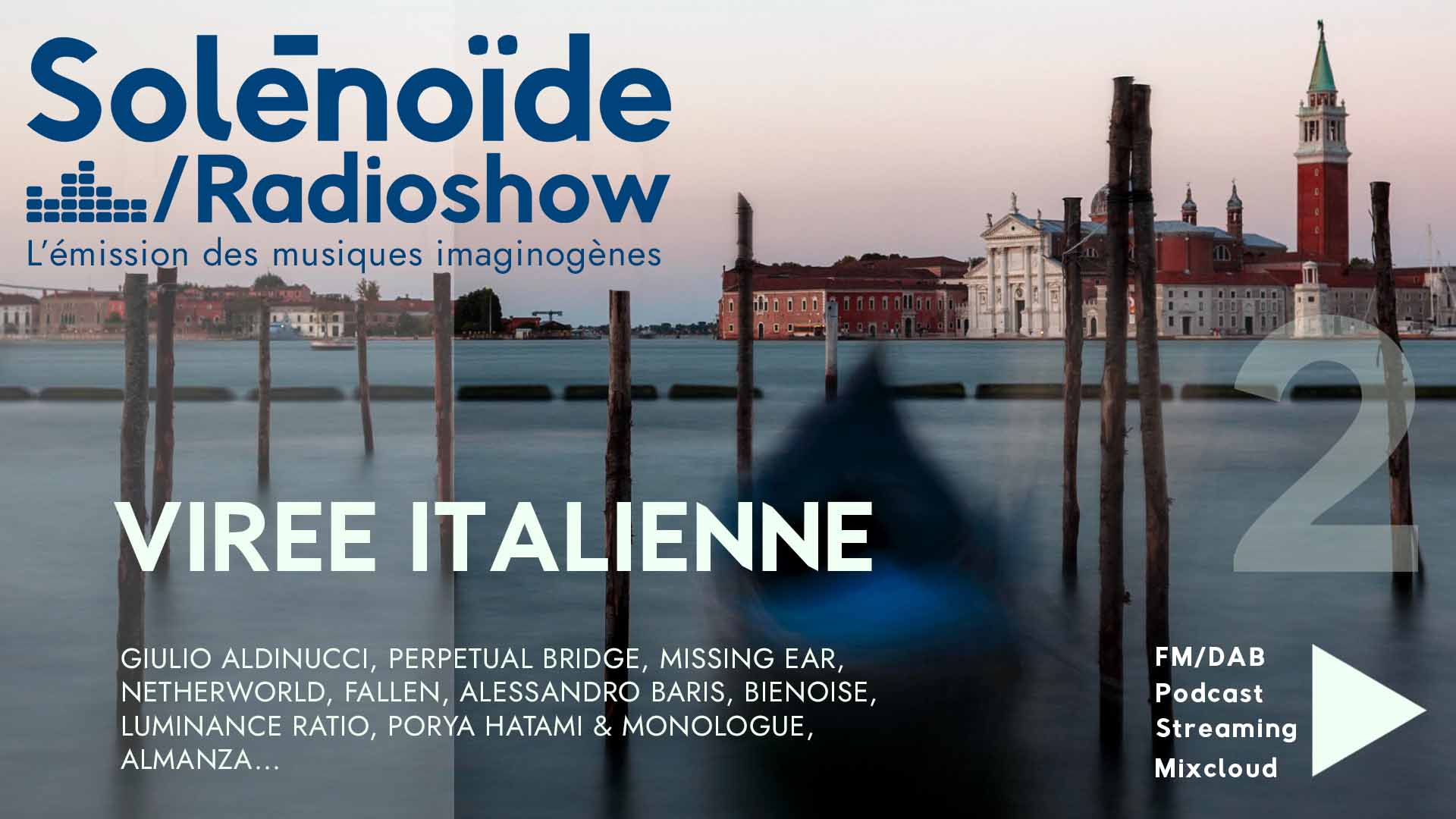 Emission > Solénoïde - Virée Italienne  02 - Giulio Aldinucci, Perpetual Bridge...